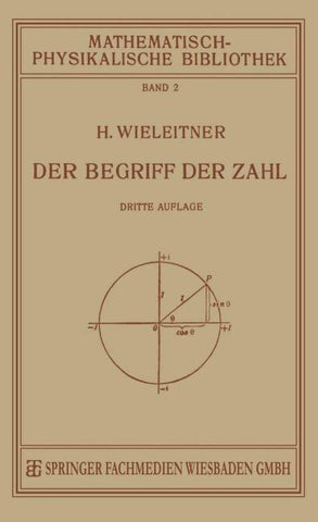 Der Begriff der Zahl in Seiner Logischen und Historischen Entwicklung