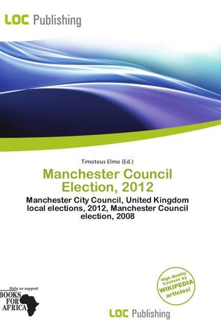 Manchester Council Election, 2012