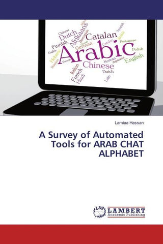 A Survey of Automated Tools for ARAB CHAT ALPHABET