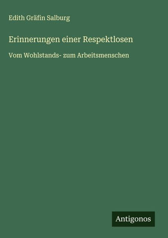 Erinnerungen einer Respektlosen