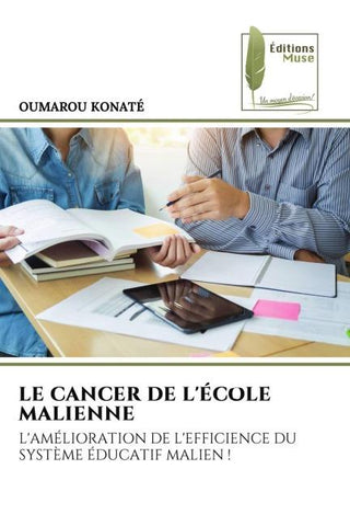 LE CANCER DE L'ÉCOLE MALIENNE