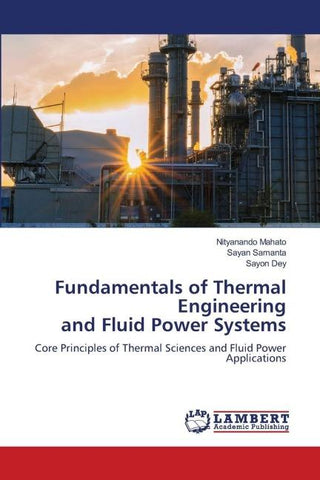 Fundamentals of Thermal Engineering and Fluid Power Systems