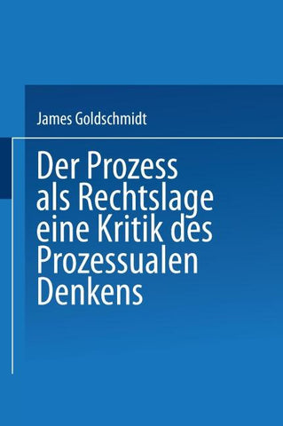 Der Prozess als Rechtslage