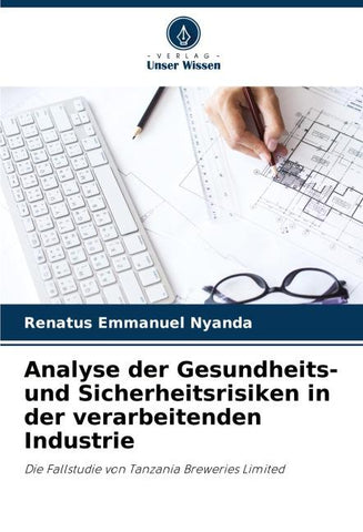 Analyse der Gesundheits- und Sicherheitsrisiken in der verarbeitenden Industrie