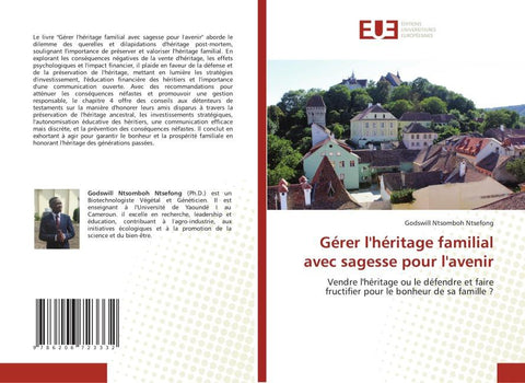 Gérer l'héritage familial avec sagesse pour l'avenir