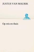 Op reis en thuis