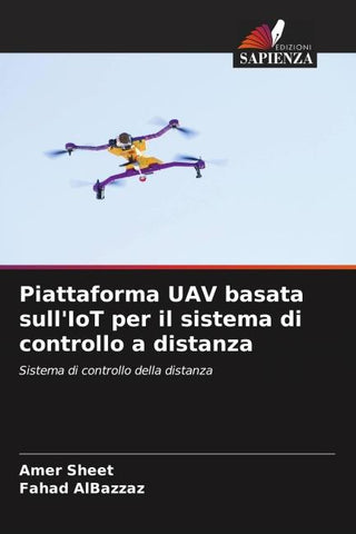 Piattaforma UAV basata sull'IoT per il sistema di controllo a distanza