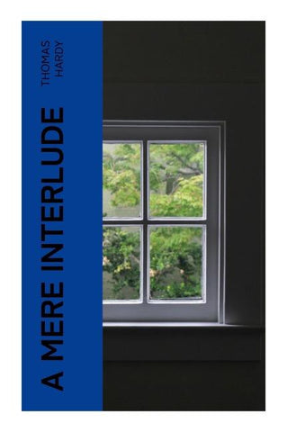 A Mere Interlude