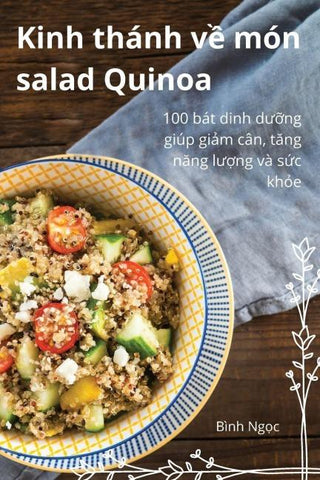 Kinh thánh v¿ món salad Quinoa