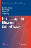 Electromagnetic Ultrasonic Guided Waves