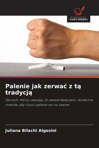 Palenie jak zerwa¿ z t¿ tradycj¿