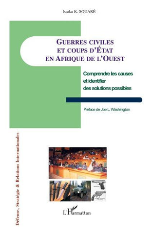 Guerres civiles et coups d'Etat en Afrique de l'Ouest