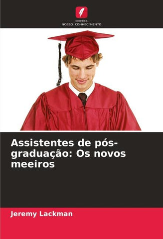 Assistentes de pós-graduação: Os novos meeiros