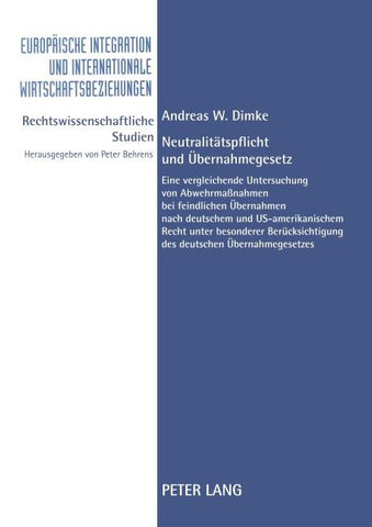 Neutralitätspflicht und Übernahmegesetz