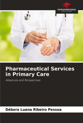 Pharmaceutical Services in Primary Care