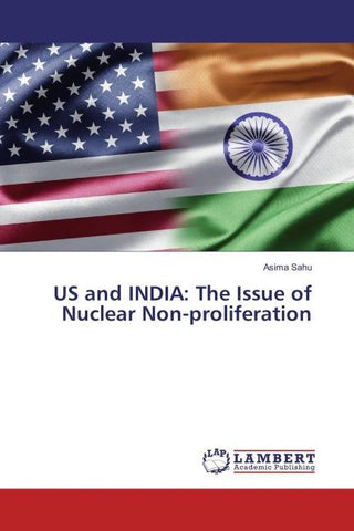 US and INDIA: The Issue of Nuclear Non-proliferation