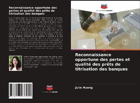 Reconnaissance opportune des pertes et qualité des prêts de titrisation des banques