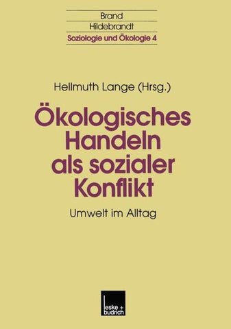 Ökologisches Handeln als sozialer Konflikt