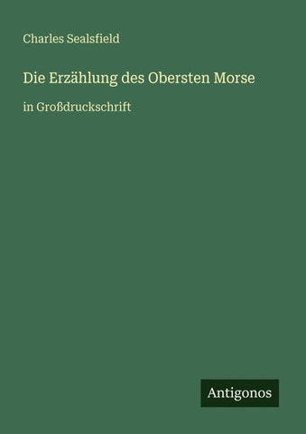 Die Erzählung des Obersten Morse