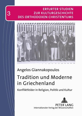 Tradition und Moderne in Griechenland