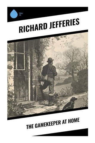 The Gamekeeper at Home