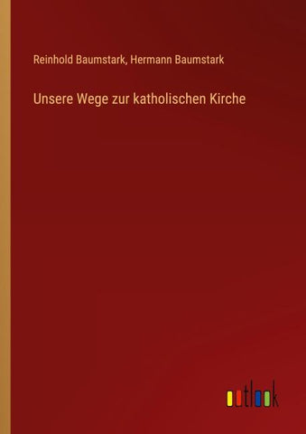Unsere Wege zur katholischen Kirche