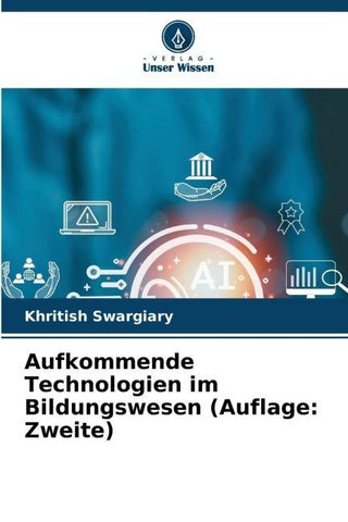Aufkommende Technologien im Bildungswesen (Auflage: Zweite)