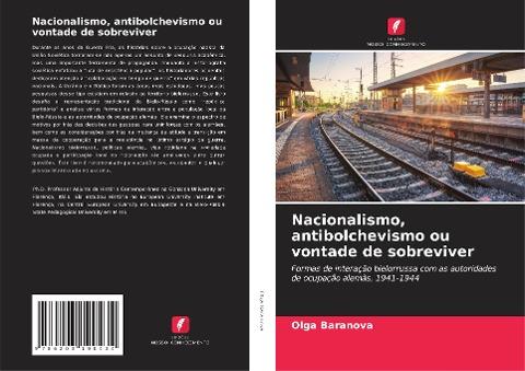 Nacionalismo, antibolchevismo ou vontade de sobreviver