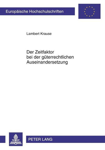 Der Zeitfaktor bei der gueterrechtlichen Auseinandersetzung