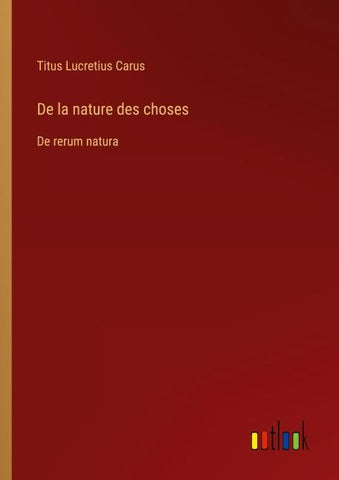 De la nature des choses