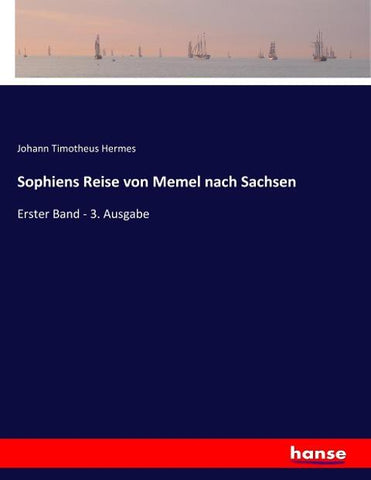 Sophiens Reise von Memel nach Sachsen