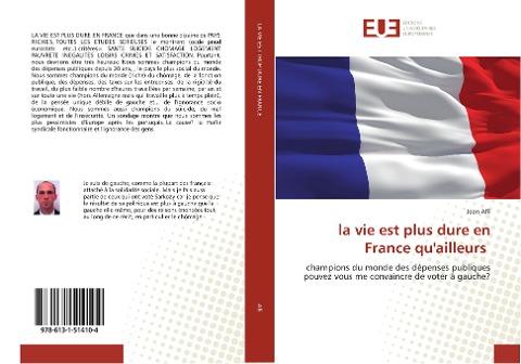 la vie est plus dure en France qu'ailleurs