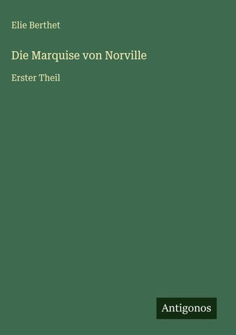Die Marquise von Norville