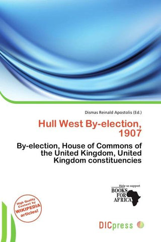Hull West By-election, 1907