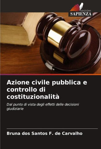 Azione civile pubblica e controllo di costituzionalità