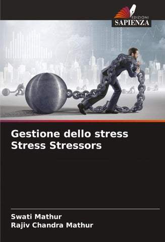 Gestione dello stress Stress Stressors