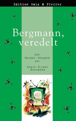 Bergmann, veredelt