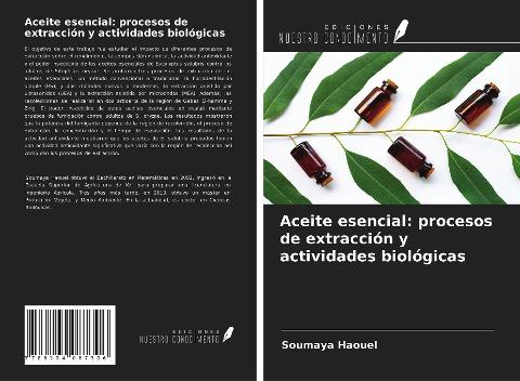 Aceite esencial: procesos de extracción y actividades biológicas