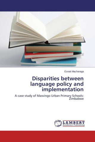 Disparities between language policy and implementation