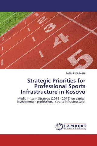 Strategic Priorities for Professional Sports Infrastructure in Kosovo