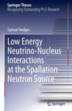 Low Energy Neutrino-Nucleus Interactions at the Spallation Neutron Source