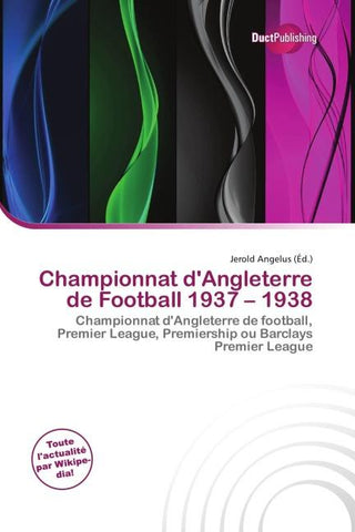 Championnat d'Angleterre de Football 1937 - 1938