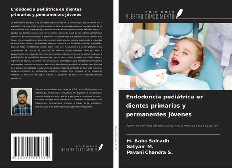 Endodoncia pediátrica en dientes primarios y permanentes jóvenes