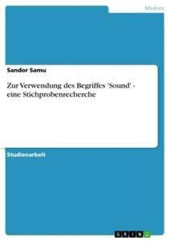Zur Verwendung des Begriffes 'Sound' - eine Stichprobenrecherche