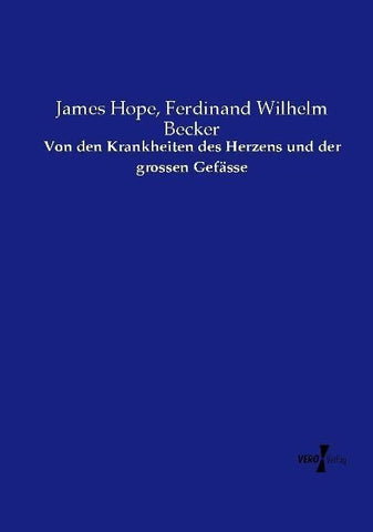 Von den Krankheiten des Herzens und der grossen Gefässe