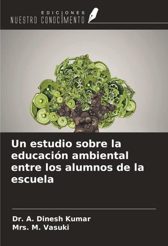 Un estudio sobre la educación ambiental entre los alumnos de la escuela