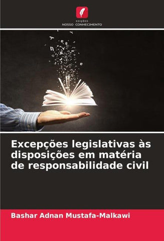 Excepções legislativas às disposições em matéria de responsabilidade civil