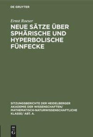 Neue Sätze über sphärische und hyperbolische Fünfecke