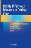 Highly Infectious Diseases in Critical Care