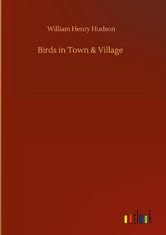 Birds in Town & Village